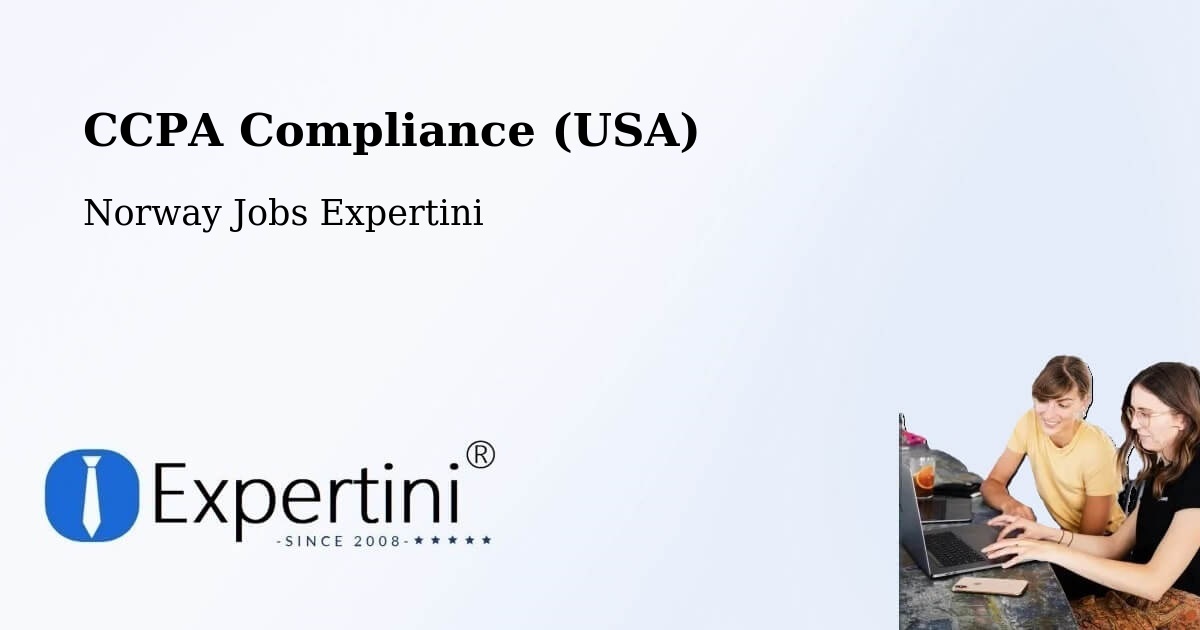 CCPA Compliance (USA) - Norway Jobs Expertini
