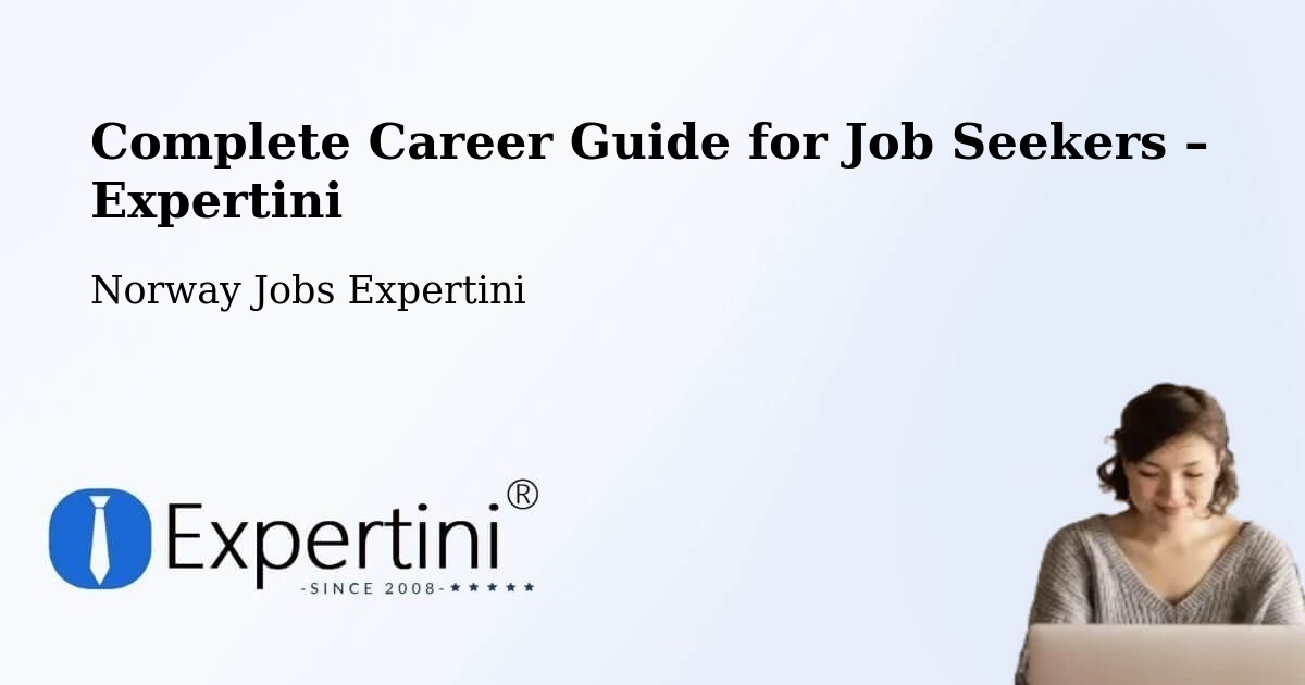 Career Guide for Job Seekers – Norway - Norway Jobs Expertini