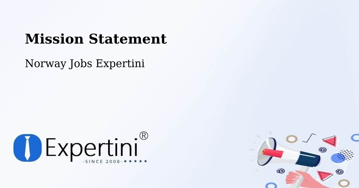 Mission Statement - Norway Jobs Expertini