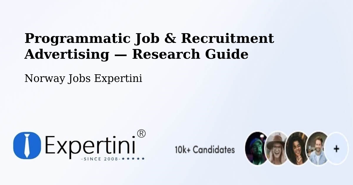 Programmatic Job & Recruitment Advertising — Research Guide – Norway