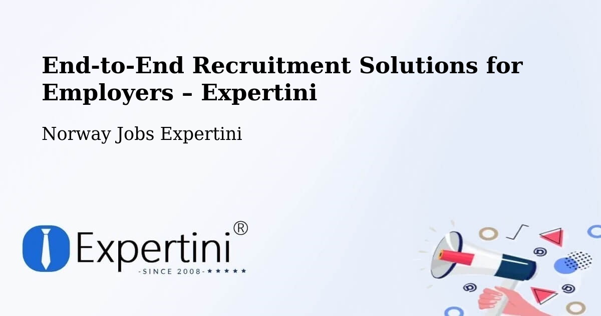 Recruitment Solutions for Employers – Norway - Norway Jobs Expertini