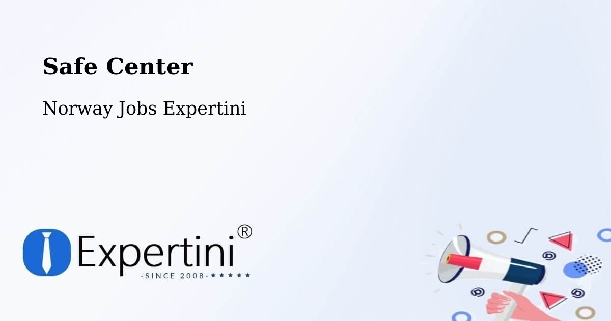 Safe Center - Norway Jobs Expertini