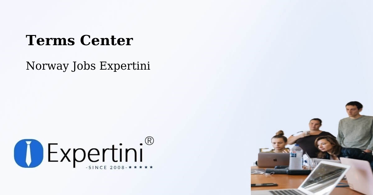 Terms Center - Norway Jobs Expertini